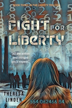 Fight for Liberty - Book #3 of the Chasing Liberty