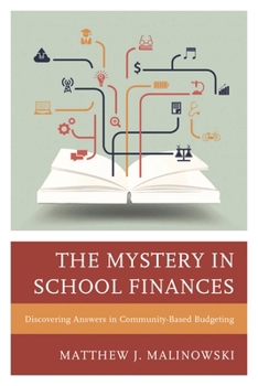 Paperback Mystery in School Finances: Discovering Answers in Community-Based Budgeting Book