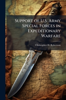 Paperback Support of U.S. Army Special Forces in Expeditionary Warfare Book