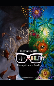 Paperback Mental Health DisABILITY: Perception vs. Reality Book