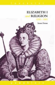 Hardcover Elizabeth I and Religion 1558-1603 Book