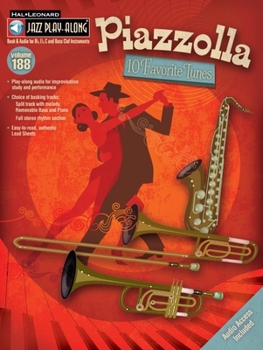 Paperback Piazzolla - Ten Favorite Tunes: Jazz Play-Along Series, Volume 188 (Book/Online Audio) Book