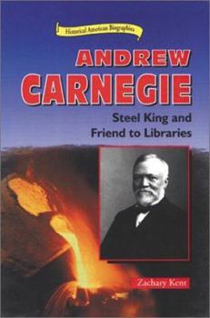 Library Binding Andrew Carnegie: Steel King and Friend to Libraries Book