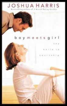 Paperback Boy Meets Girl: Say Hello to Courtship Book