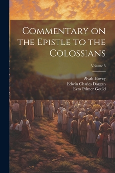 Paperback Commentary on the Epistle to the Colossians; Volume 5 Book