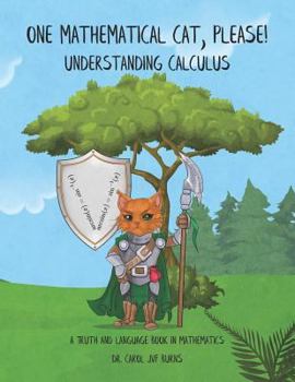 Paperback One Mathematical Cat, Please! Understanding Calculus Book