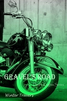 Paperback Gravel's Road: Devil's Knights Series Book