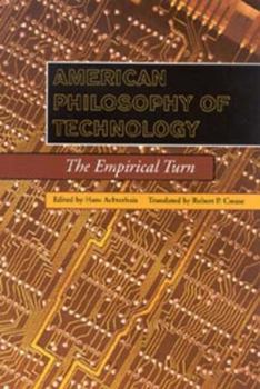 Paperback American Philosophy of Technology: The Empirical Turn Book