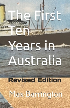 Paperback The First Ten Years in Australia: Revised Edition Book