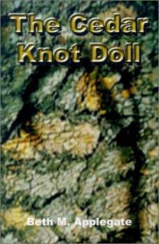 Hardcover The Cedar Knot Doll Book