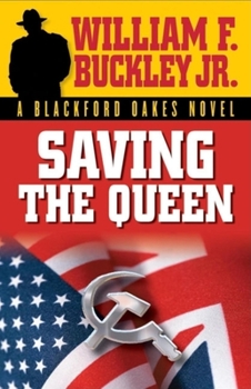 Saving the Queen - Book #1 of the Blackford Oakes