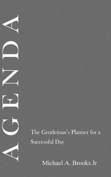 Hardcover Agenda: The Gentlemen's Planner for a Successful Day Book