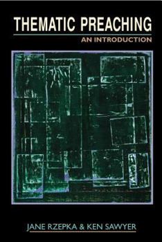 Paperback Thematic Preaching: An Introduction Book