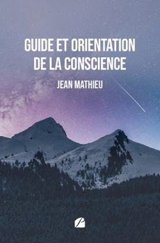 Paperback Guide et orientation de la conscience [French] Book