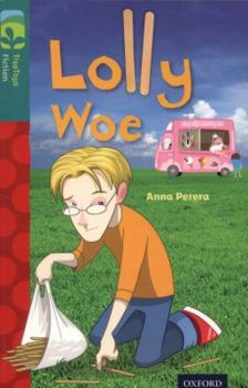 Paperback Oxford Reading Tree Treetops Fiction: Level 16 More Pack A: Lolly Woe Book