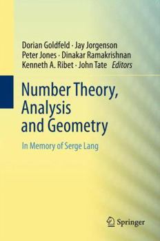 Paperback Number Theory, Analysis and Geometry: In Memory of Serge Lang Book