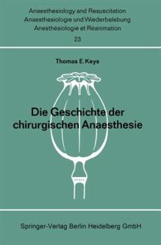 The History of Surgical Anesthesia
