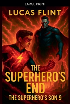 Paperback The Superhero's End [Large Print] Book