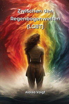 Paperback Zwischen den Regenbogenwelten (LGBT) [German] Book