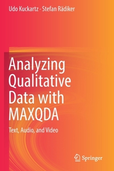 Paperback Analyzing Qualitative Data with Maxqda: Text, Audio, and Video Book