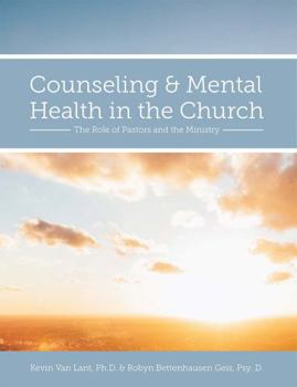 Paperback Counseling and Mental Health in the Church: The Role of Pastors and the Ministry Book