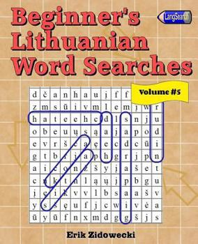 Paperback Beginner's Lithuanian Word Searches - Volume 5 [Lithuanian] Book
