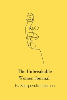 Paperback The Unbreakable Women Journal Book