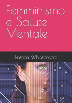 Paperback Femminismo e Salute Mentale [Italian] Book