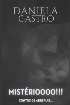 Paperback Mistérioooo!!!: Contos de Arrepiar [Portuguese] Book