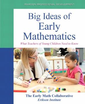 Paperback Big Ideas of Early Mathematics: What Teachers of Young Children Need to Know Book