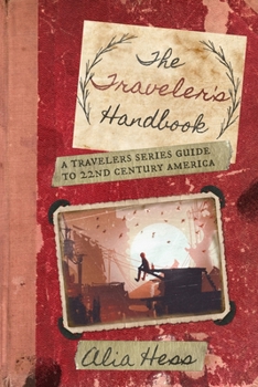 Paperback The Traveler's Handbook: A Guide to 22 Century America Book