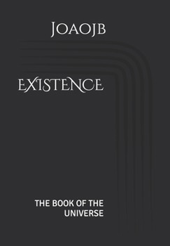 Paperback Existence: The Book of the Universe Book