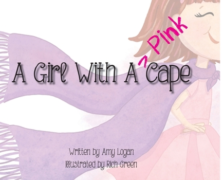 Hardcover A Girl With A Pink Cape Book