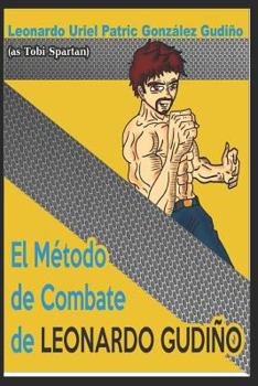Paperback El método de Combate de Leonardo Gudiño (versión español) [Spanish] Book