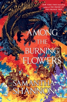 Among the Burning Flowers (The Roots of Chaos)