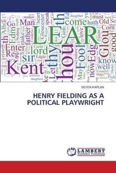Henry Fielding as a Political Playwright