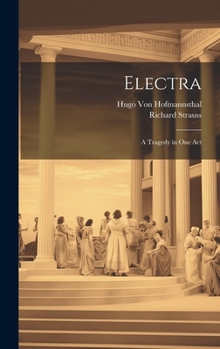 Hardcover Electra: A Tragedy in One Act Book