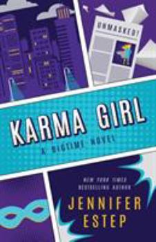 Karma Girl - Book #1 of the Bigtime