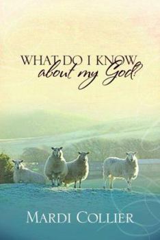 Paperback What Do I Know about My God? Book