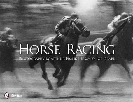 Hardcover Horse Racing: Photography by Arthur Frank Book
