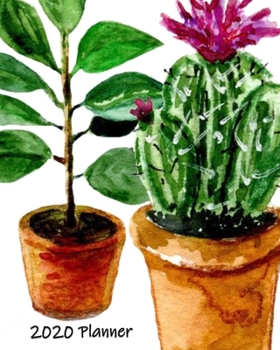 2020 Planner: Weekly Calendar Agenda Book - Cactus Plants on White