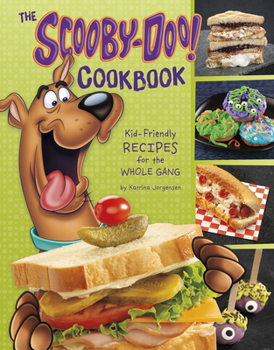 Paperback The Scooby-Doo! Cookbook: Kid-Friendly Recipes for the Whole Gang Book