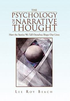 Paperback The Psychology of Narrative Thought Book