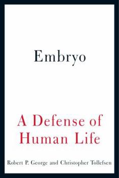 Hardcover Embryo: A Defense of Human Life Book
