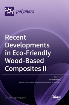Hardcover Recent Developments in Eco-Friendly Wood-Based Composites II Book
