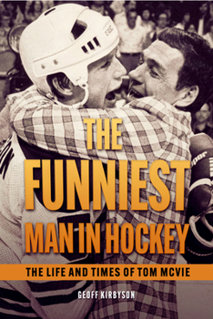 Paperback Tom McVie: The Funniest Man in Hockey Book