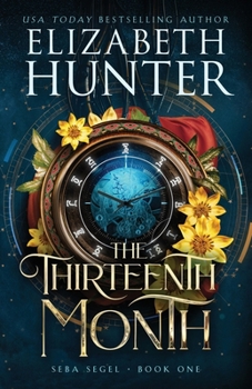 The Thirteenth Month - Book #1 of the Seba Segel