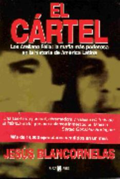 Paperback El cártel. Los Arellano Félix: la mafia más poderosa en las historia de América Latina (Spanish Edition) [Spanish] Book