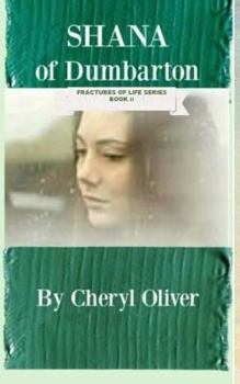 Paperback Shana of Dumbarton: Fractures of Life: Book Two Book