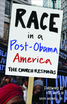 Paperback Race in a Post-Obama America: The Church Responds Book